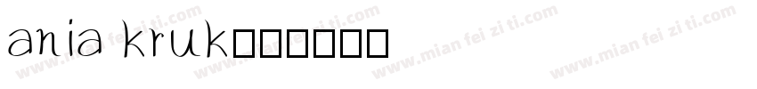 ania kruk字体转换